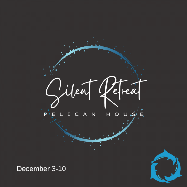 Silent Retreat at Pelican Retreat House